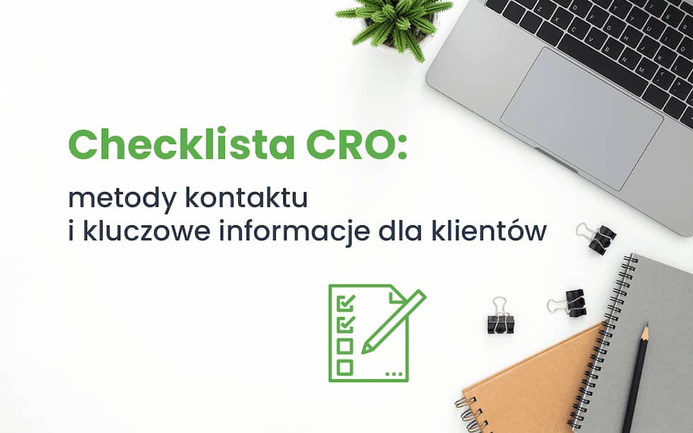 Checklista CRO: metody kontaktu i kluczowe informacje dla klientów 
