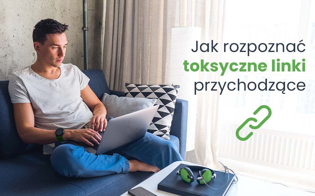 Jak rozpoznać toksyczne linki przychodzące