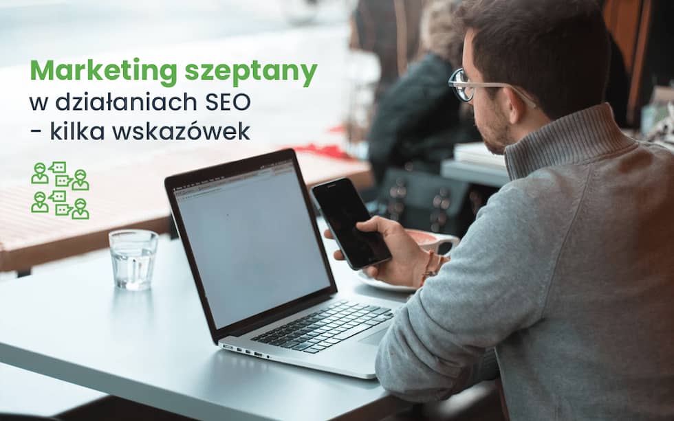 Marketing szeptany w działaniach SEO - kilka wskazówek