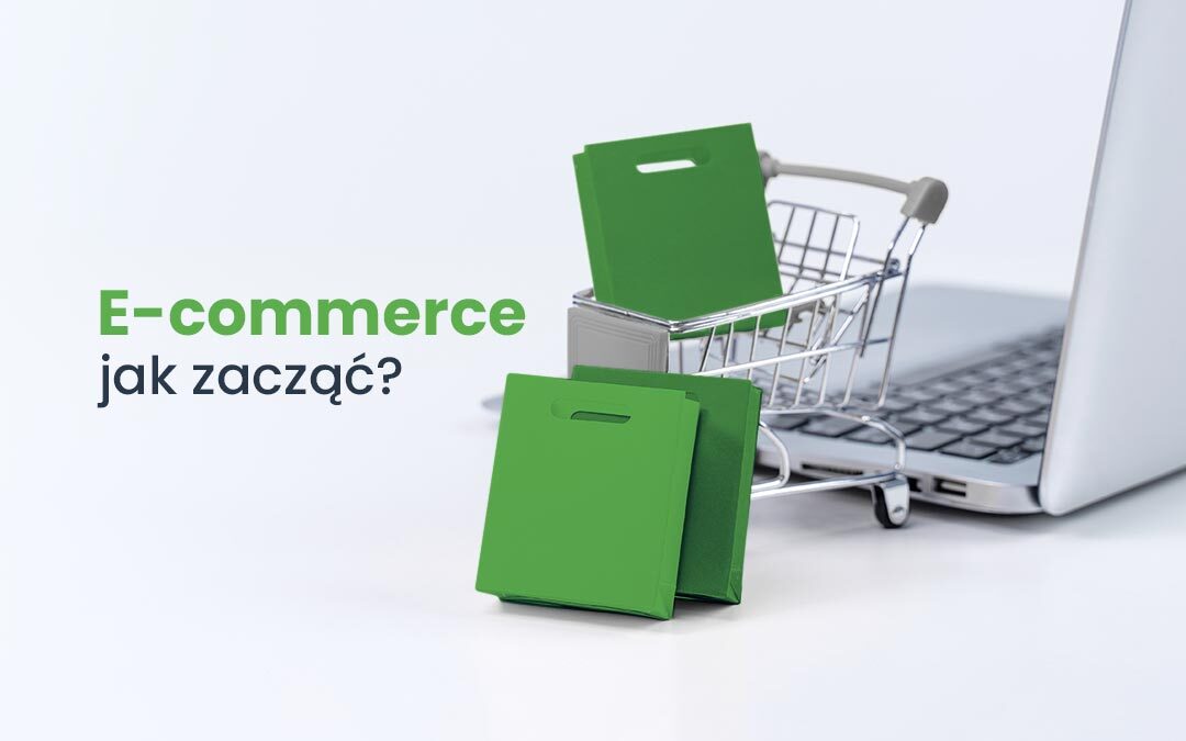 E-commerce - jak zacząć