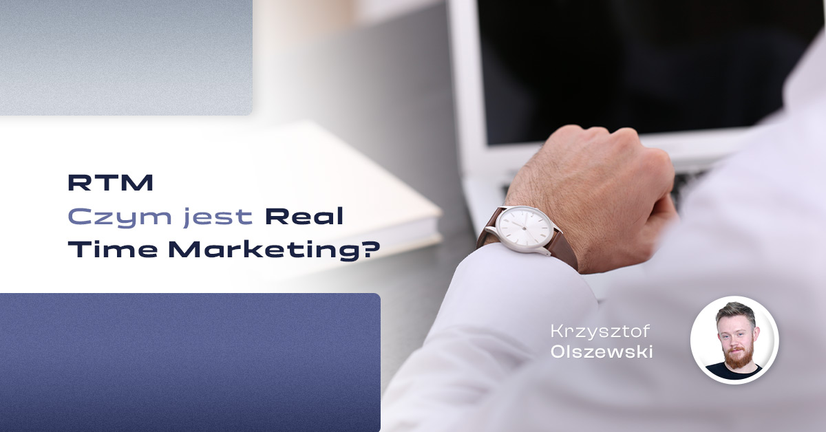 rtm-czym-jest-real-time-marketing