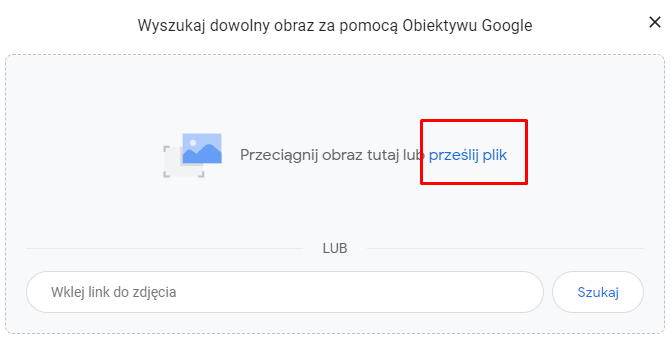 Wyszukiwanie zdjęciem poprzez przesłanie go do wyszukiwarki