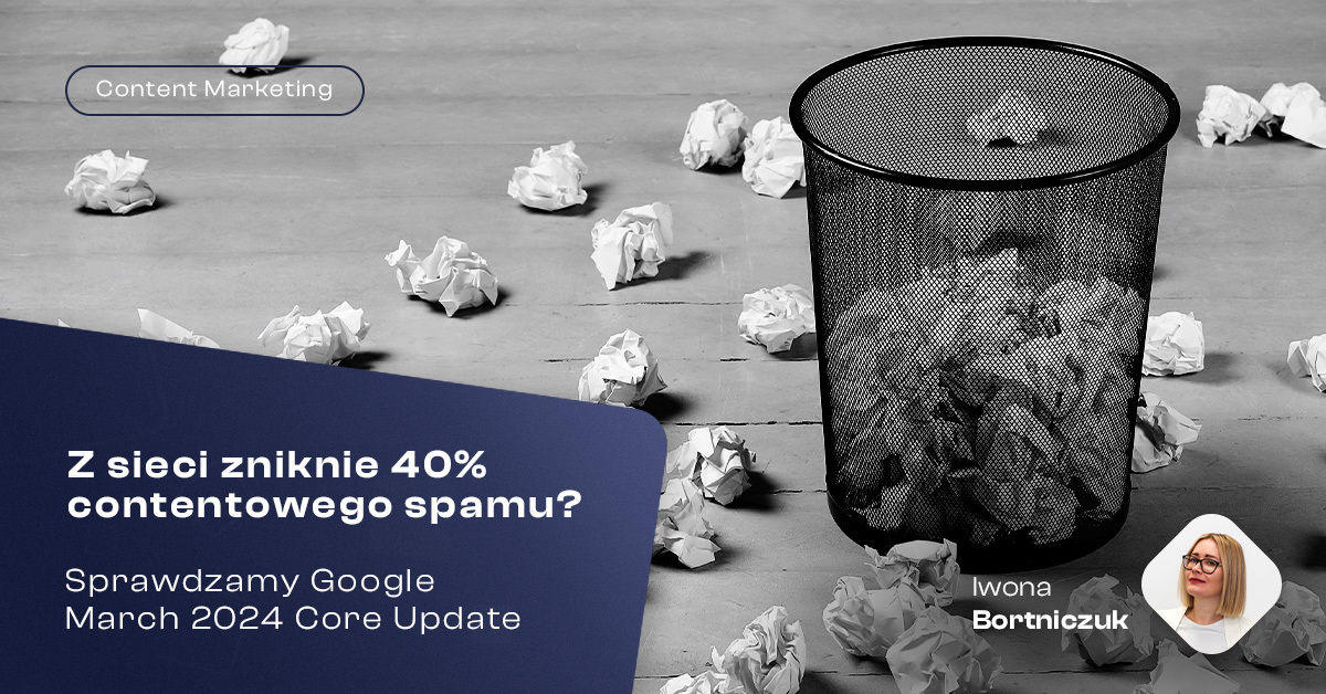 Blog_Z-sieci-zniknie-40%-contentowego-spamu