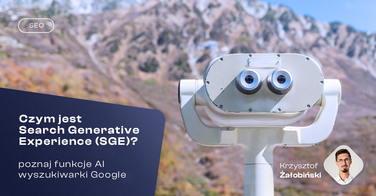 Blog_Czym-jest-Search-Generative-Experience-(SGE)