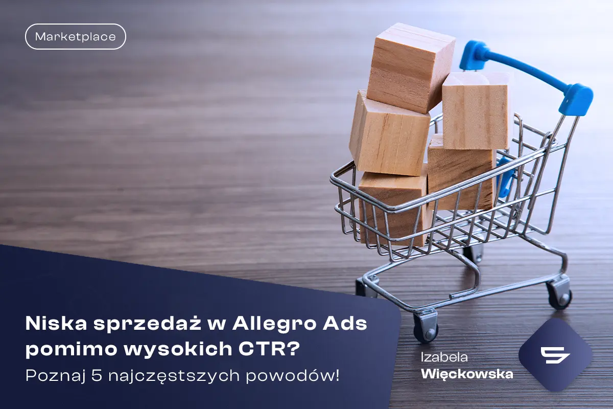 Niska sprzedaż w Allegro Ads pomimo wysokich CTR okladka blogowa