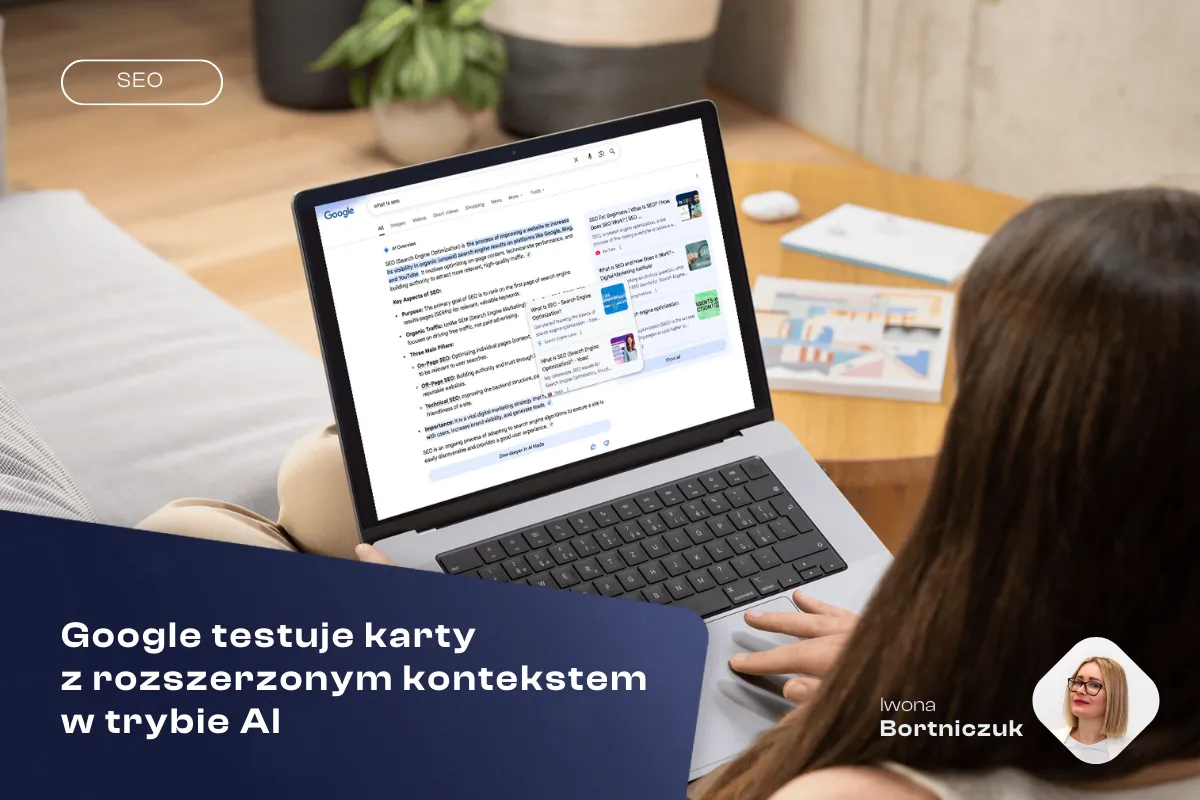 Google testuje karty z rozszerzonym kontekstem w trybie AI